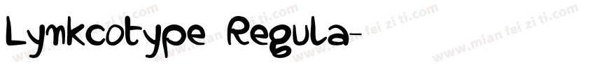 Lynkcotype Regula字体转换